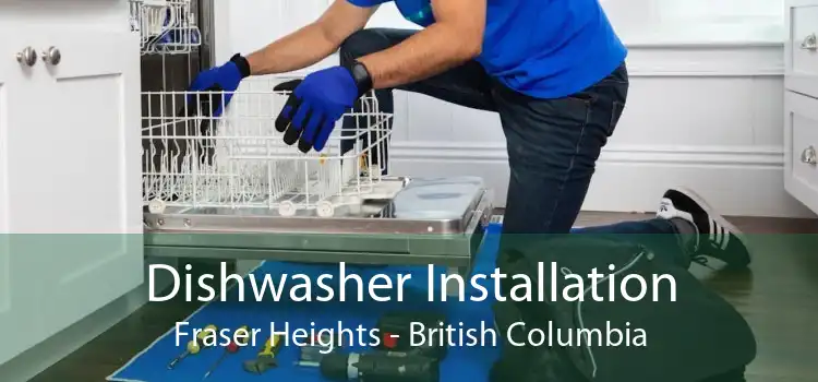 Dishwasher Installation Fraser Heights - British Columbia