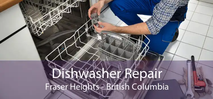 Dishwasher Repair Fraser Heights - British Columbia