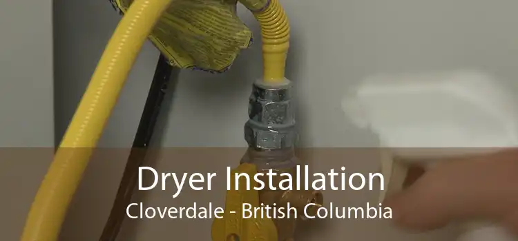 Dryer Installation Cloverdale - British Columbia
