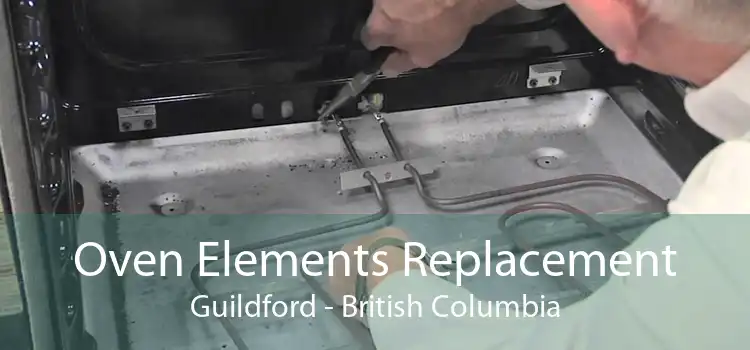 Oven Elements Replacement Guildford - British Columbia