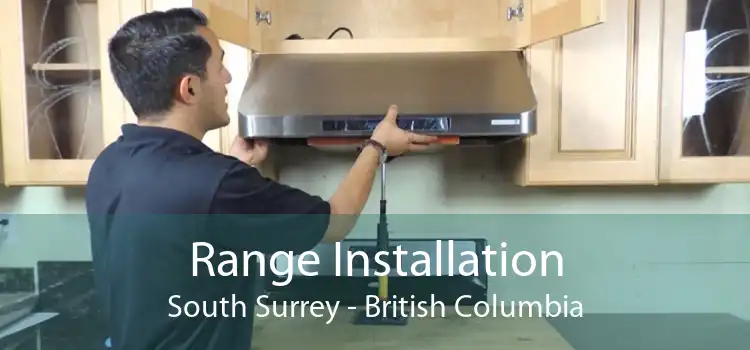Range Installation South Surrey - British Columbia