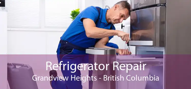 Refrigerator Repair Grandview Heights - British Columbia