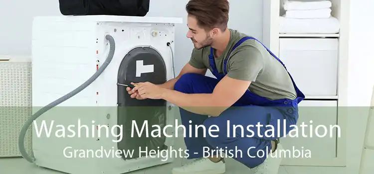 Washing Machine Installation Grandview Heights - British Columbia