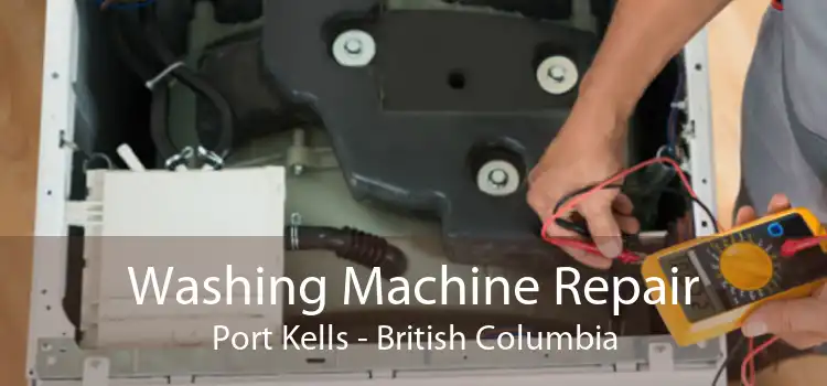 Washing Machine Repair Port Kells - British Columbia